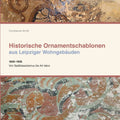 Fachbuch "Historische Ornamentschablonen aus Leipziger Treppenhäusern", 496 Seiten, Hardcover, Fadenheftung